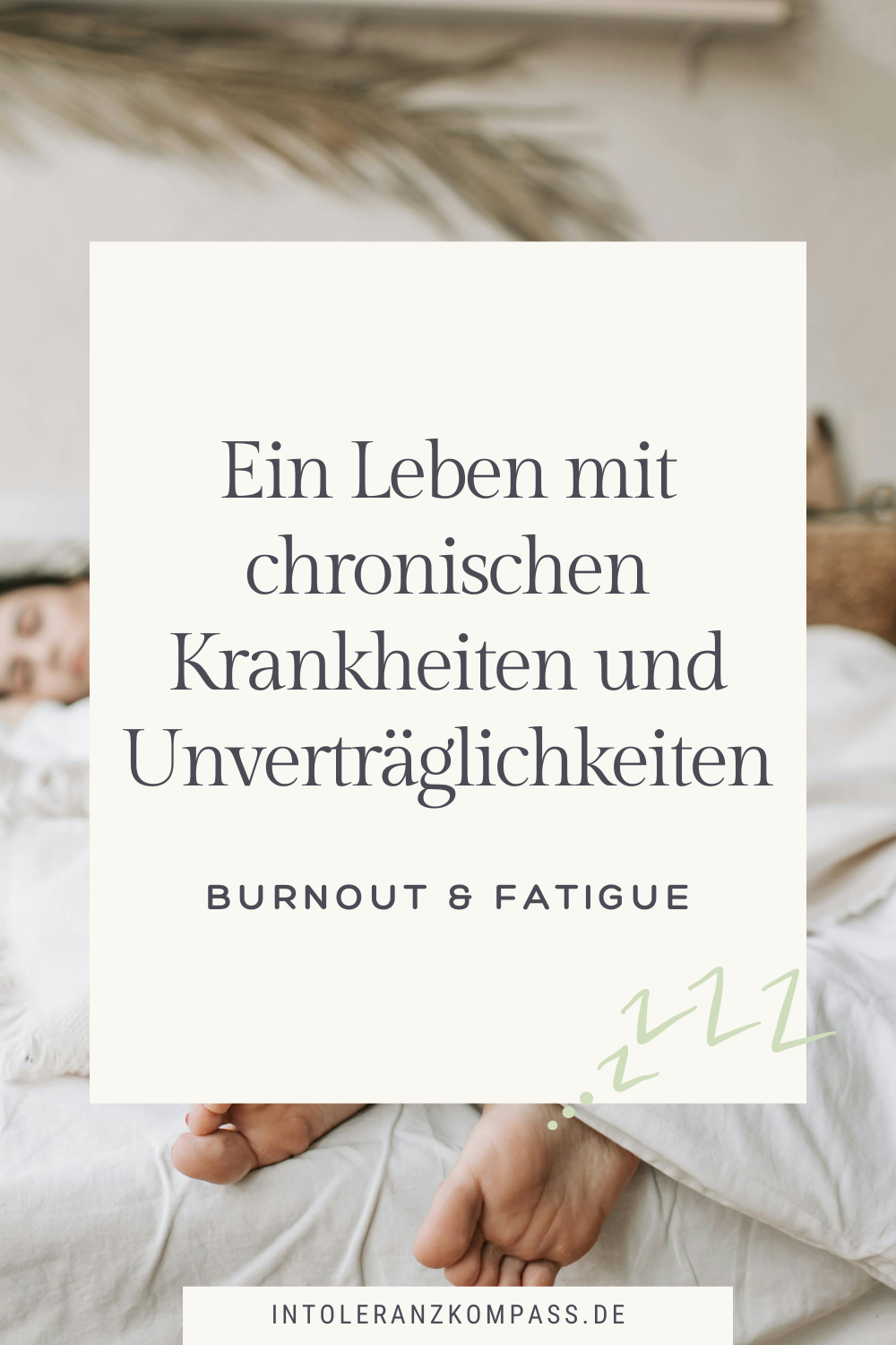 Burnout: Ein Leben mit chronischen Krankheiten und Unverträglichkeiten